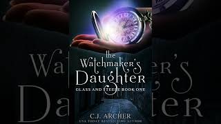 Chapter 1 of The Watchmakers Daughter audiobook [upl. by Nylacaj672]