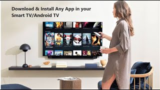 How to Install Any App in Smart TV that is Not Available in your TV Store [upl. by Kizzee]