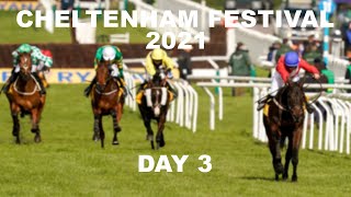 Cheltenham Festival 2021  Day 3 All Finishes [upl. by Urbannal]