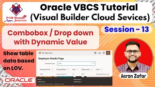 13 Combobox with Dynamic Value  Select one in VBCS  Combobox with dynamic data  VBCS tutorial [upl. by Boote]