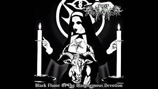 NUN PERVERSOR quotBlack Flame Of The Blasphemous Devotionquot Full Album Stream [upl. by Royce]