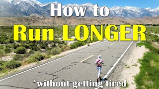 How To Run Longer without getting tired – Ultra Marathon Training Tips [upl. by Kentiggerma]