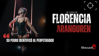 El caso de Florencia Aranguren  Criminalista Nocturno [upl. by Harmonia]