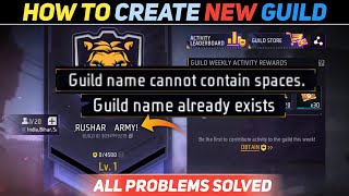 HOW TO CREATE NEW 🥵 GUILD  GUILD NAME ALREADY EXISTS PROBLEM  GUILD NAME CANNOT CONTAIN SPACE [upl. by Attelrac]