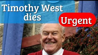 Timothy West death [upl. by Lust]