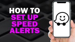 How To Set Up Speed Alerts In Waze Quick Tutorial [upl. by Salsbury815]