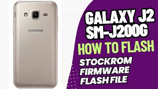 Samsung Galaxy J2 J200G  Flash Stock ROMOfficial Firmware with Odin  J200G Stuck Fix It [upl. by Gawlas]