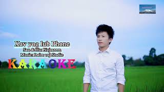 Xav yog lub phone karaoke by Nuj Xeem [upl. by Brott19]