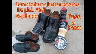 Cómo bolear o lustrar zapatos de piel fácil explicado desde cero [upl. by Zednanref]