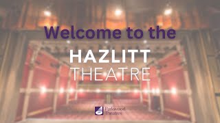 Welcome to the Hazlitt Theatre in Maidstone Kent [upl. by Fanny]