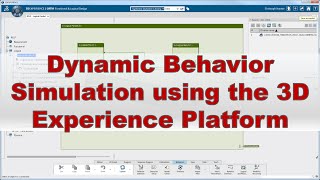 Dynamic Behavior Simulation using the 3D Experience Platform [upl. by Lopez629]