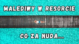 ☀️ Malediwy Wakacje w resorcie Co za nuda… [upl. by Aromat]