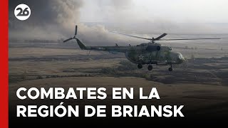 GUERRA RUSIA  UCRANIA  Combates en la región de Briansk [upl. by Hanahs766]