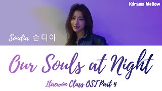 Sondia 손디아  Our Souls At Night 우리의 밤 Itaewon Class OST Part 4 Lyrics HanRomEng가사 [upl. by Esenahs]