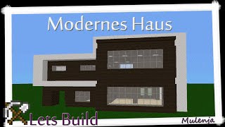 Minecraft  Modernes Haus  Lets Build [upl. by Namolos]