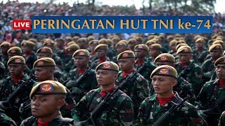 LIVE Peringatan HUT TNI ke74 [upl. by Aileve]