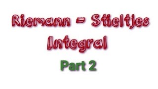 Riemann  Stieltjes Integral  Chapter 6  Part 2  Real Analysis I  MSc Mathematics In Malayalam [upl. by Sabian837]