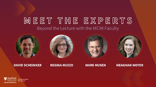 Stanford MCiM  Meet the Experts Beyond the Lecture with the MCiM Faculty [upl. by Korwun]