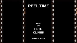 Reel Time by Pete Klimek [upl. by Oech]