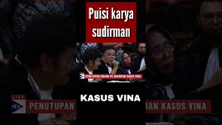 Puisi karya sudirman kasusvina susnoduadji dedimulyadi sakatatal [upl. by Lean]