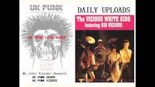 SID VICIOUS Vicious White Kids  15878 Electric Ballroom London  UK PUNK LIVE AUDIO [upl. by Yci564]