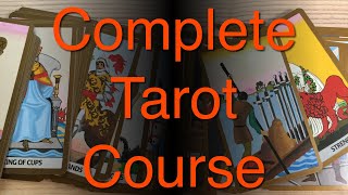 Complete Tarot Card Reading Course  part 1 [upl. by Wexler]