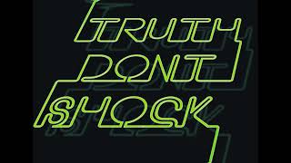 Marquis Drive  Truth Dont Shock [upl. by Isyad774]