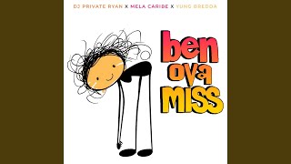 Ben Ova Miss Radio Edit [upl. by Petrie]