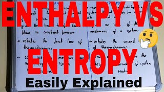 Enthalpy vs EntropyDifference between enthalpy and entropyEnthalpy and entropy difference [upl. by Elleved]