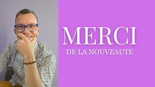 MERCI  De la nouveauté [upl. by Tecu]