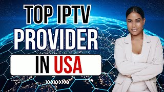 TOP IPTV SUBSCRIPTION IN USA FOR 2024  Xtream code amp M3u and Mag [upl. by Eima62]