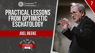 Practical Lessons from Optimistic Eschatology  Joel Beeke  CovCon24 [upl. by Kenay]