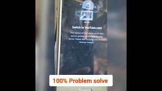 switch to youtubecom problem Samsung mobile youtubeshorts 2024 [upl. by Ronaele]