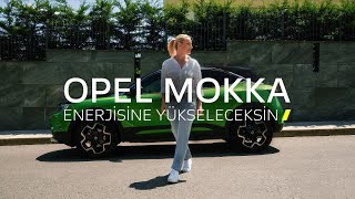 Opel Mokka – Enerjisine Yükseleceksin [upl. by Nesyaj23]