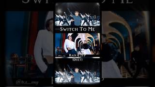 Switch To Me  Rain amp JYP Duet music kpop rain switchtome jyp birain kpopedit kpopmusic [upl. by Anastatius]