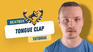 BEATBOX TUTORIAL  Tongue Clap By Nazca [upl. by Bell]