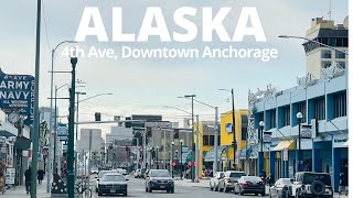 【4K】Alaska Walking Tour  4th Ave Downtown Anchorage Alaska USA🇺🇸 [upl. by Ikcir384]