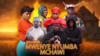 MWENYE NYUMBA MCHAWI FULL MOVIE MWAKATOBE [upl. by Ardnaiek578]