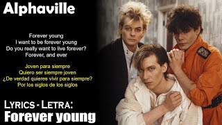 Alphaville  Forever young Lyrics SpanishEnglish EspañolInglés [upl. by Ellerud]