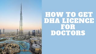 DHA LICENCE FOR DOCTORS  STEP BY STEP GUIDE [upl. by Cia]