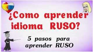 Como aprender idioma RUSO ☛ 5 pasos para aprender RUSO [upl. by Evad603]