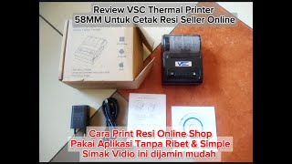 Review Printer Thermal VSC 58 MM  Cara Cetak Resi Shopee amp Tokopedia degan Printer Thermal VSC [upl. by Bolen]