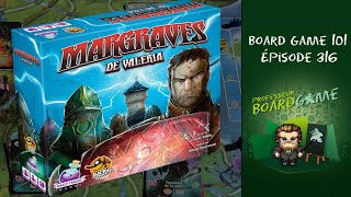 Board Game 101 EP316 Margraves de Valeria  Règles et critique [upl. by Reivazx435]