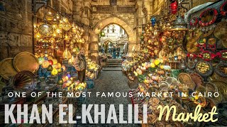 ONE OF THE MOST FAMOUS MARKET AT CAIRO  EGYPT  KHAN EL KHALILI BAZAAR  AFRICA  TRAVEL [upl. by Lounge]