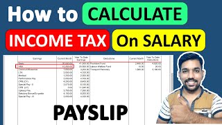 How To Calculate Income Tax FY 202223 Example Salary Payslip  Income Tax Calculation [upl. by Iggep]