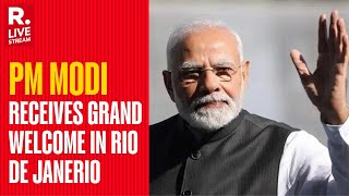 PM Modi Receives Grand Welcome In Rio De Janeiro Brazil  G20 Leaders Summit 2024 [upl. by Strage]