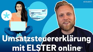 Umsatzsteuererklärung mit ELSTER online  ELSTER online Tutorial zur Steuererklärung 2024 [upl. by Llenrup849]