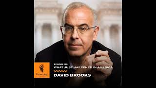 What Just Happened in America with David Brooks [upl. by Aldwin952]