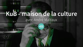 MAISON DE LA CULTURE ANDRÉ MALRAUX Bande Annonce  KuB [upl. by Oigufer803]