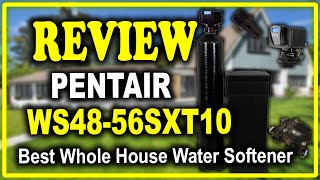 Pentair WS4856SXT10 Fleck water softener Review  Best Whole House Water Softener System 2020 [upl. by Lavine171]